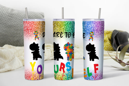 Dare to be Yourself Autism Tumbler