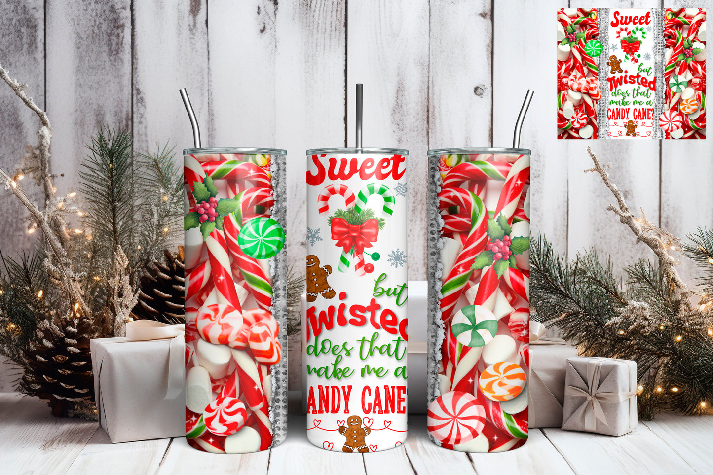 Sweet But Twisted Candy Cane Tumbler